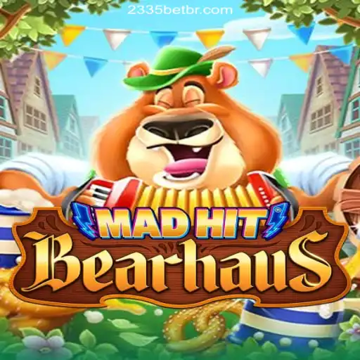 MadHitBearhaus: Exploring the Thrills of the 2335Bet.com Online Casino in Brazil