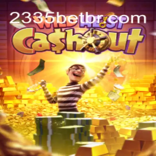 WildHeistCashout: A Thrilling Adventure on 2335Bet.com Platform
