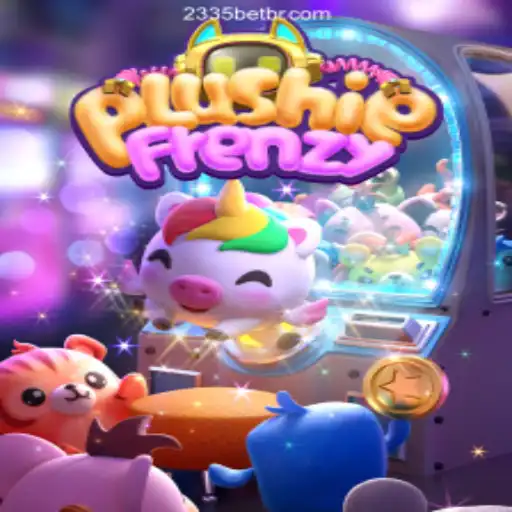 Discover the Thrills of PlushieFrenzy on 2335Bet.com Platform - The Ultimate Online Casino Experience in Brazil